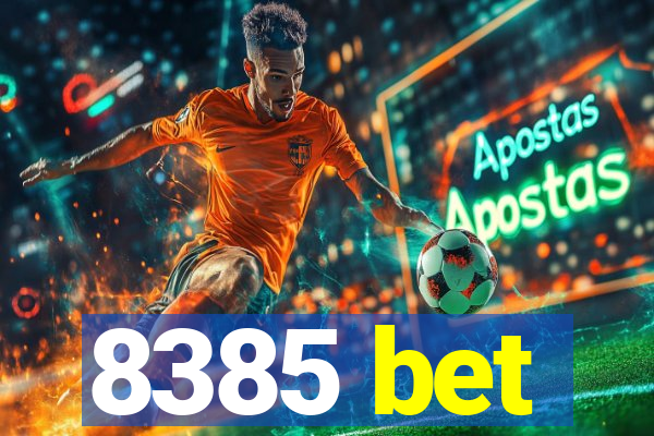 8385 bet